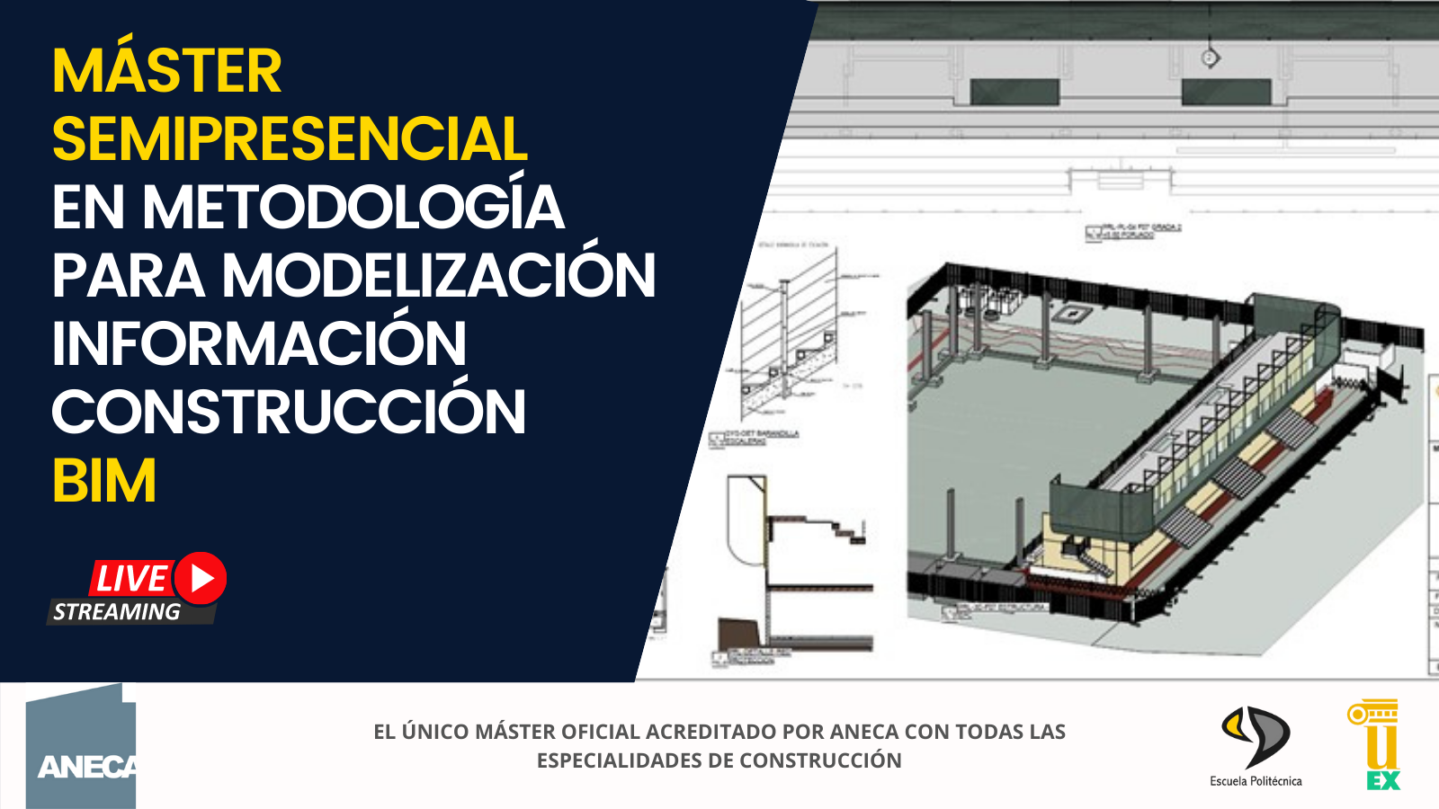 EL ÚNICO MÁSTER OFICIAL ACREDITADO POR ANECA CON TODAS LAS ESPECIALIDADES DE CONSTRUCCIÓN. SE IMPARTE SEMIPRESENCIAL CON SEGUIMIENTO EN DIRECTO DE LAS CLASES PRESENCIALES.